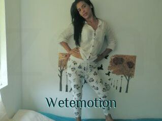 Wetemotion