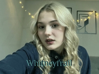 Whitneyfrail