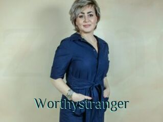 Worthystranger