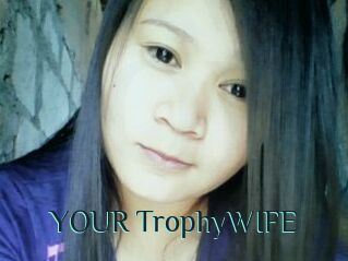 YOUR_TrophyWIFE