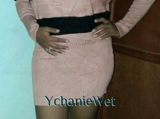 YchanieWet