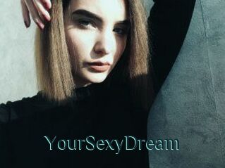 YourSexyDream