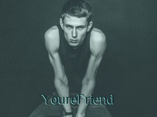 YoureFriend